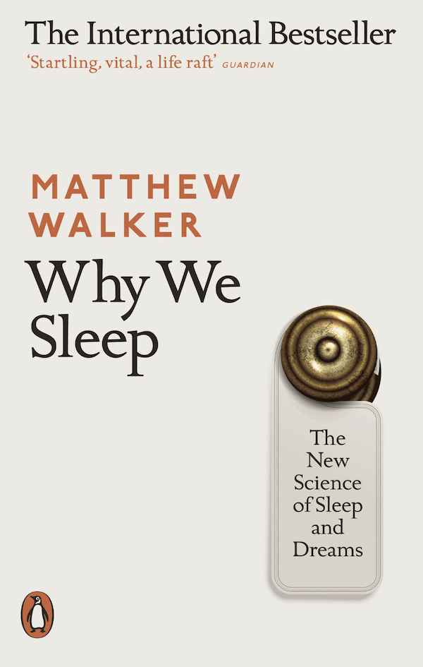 Book cover of Why We sleep in dark lettering with a do not disturb sign on a door knob